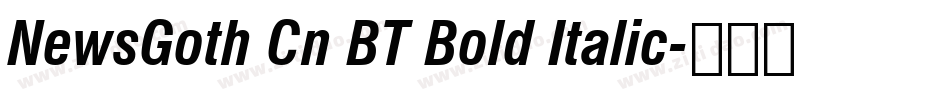 NewsGoth Cn BT Bold Italic字体转换